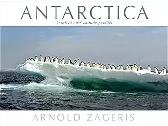 Photography book cover of Antarctica by Arnold Zageris 