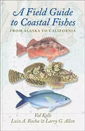 Book cover of a Field Guide to Coastal Fishes with an orange fish a rockfish and blue fish with the book title and authors listed.  
