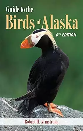 Book cover of the Guide to the Birds of Alaska by Robert Armstrong