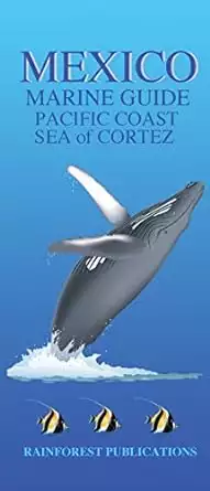 Thumbnail of the cover of Mexico Pacific Marin Guide with a blue background, humpback whale breaching and three angelfish.  