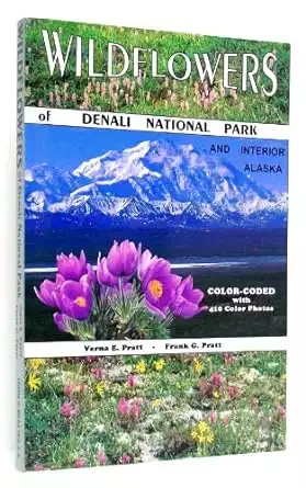 Alaska field guide book cover of Wildflowers of Denali National Park by Verna Pratt